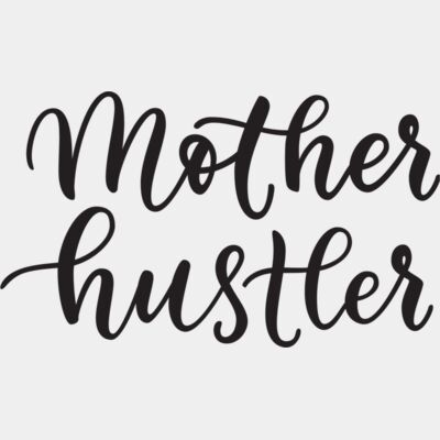 Mother Hustler Thumbnail